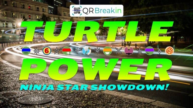 #QRBreakIN: Turtle Power