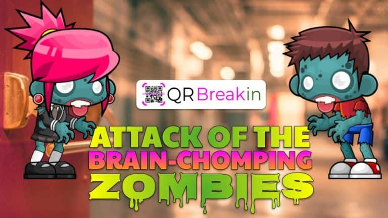 #QRBreakIN: Zombie Attack