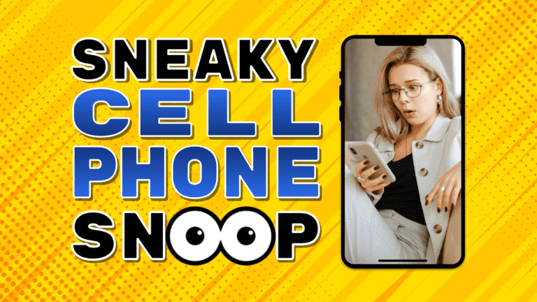Sneaky Cell Phone Snoop