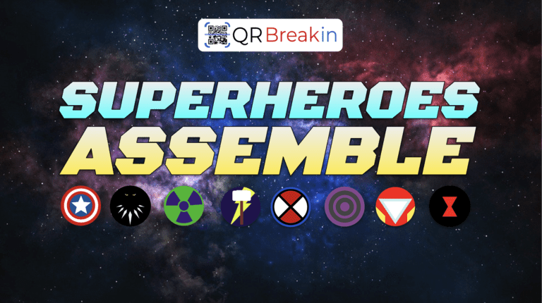 #QRBreakIN: Superheroes Assemble