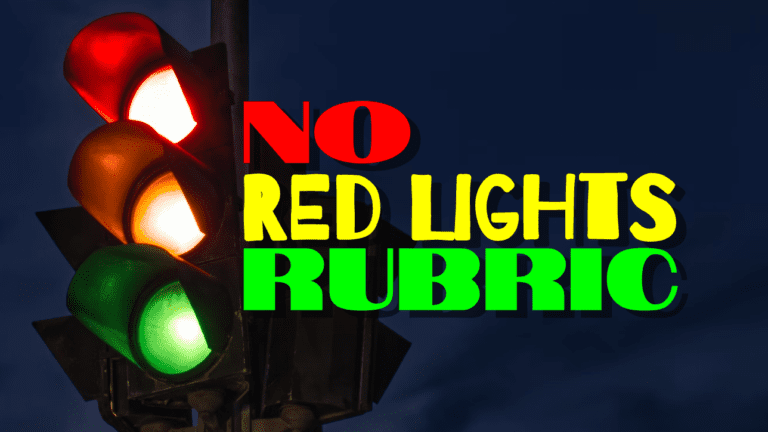 No Red Lights Rubric
