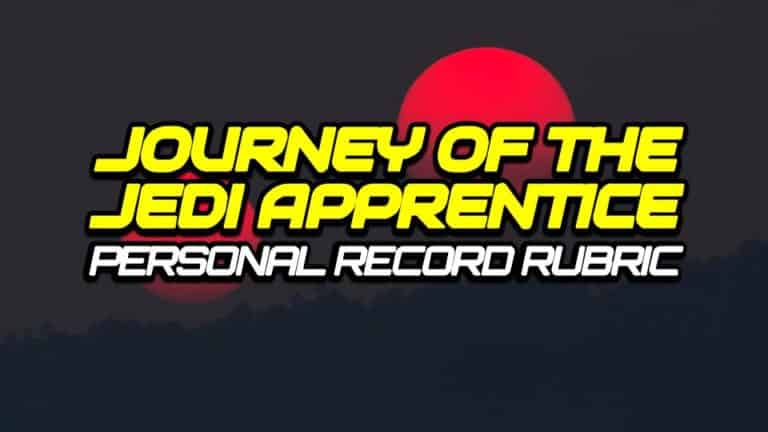 Journey of the Jedi Apprentice Personal Record Rubric