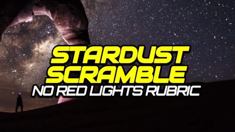 Stardust Scramble No Red Lights Rubric