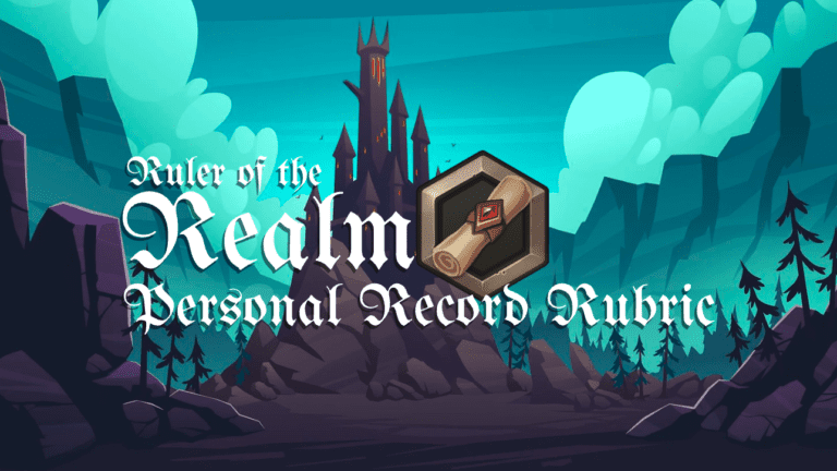 Ruler of the Realm Personal Record Rubric