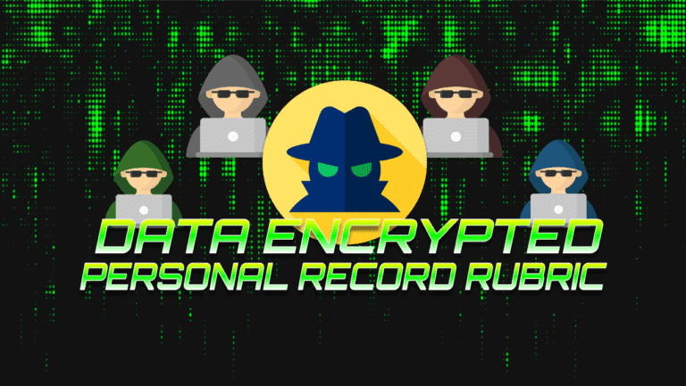 Data Encrypted Personal Record Rubric
