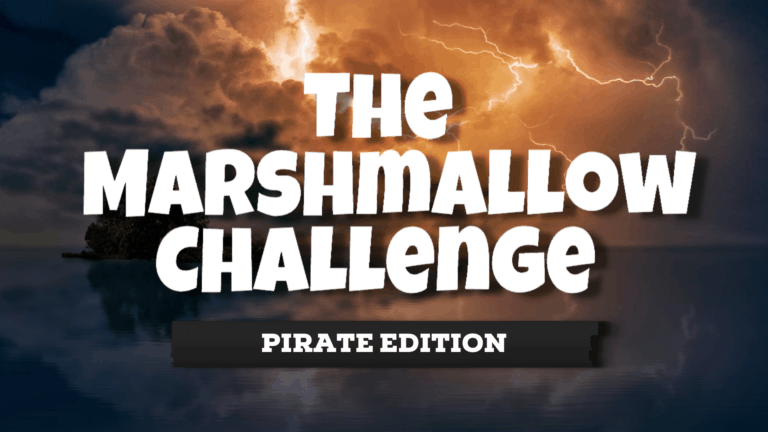 The Marshmallow Challenge: Pirate Edition