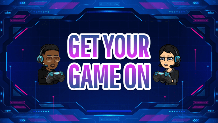 Get Your Game On