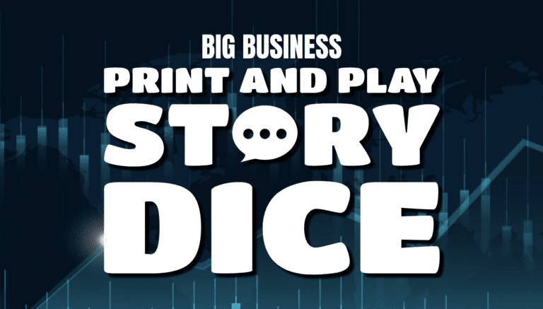 Big Business Print and Play Story Dice