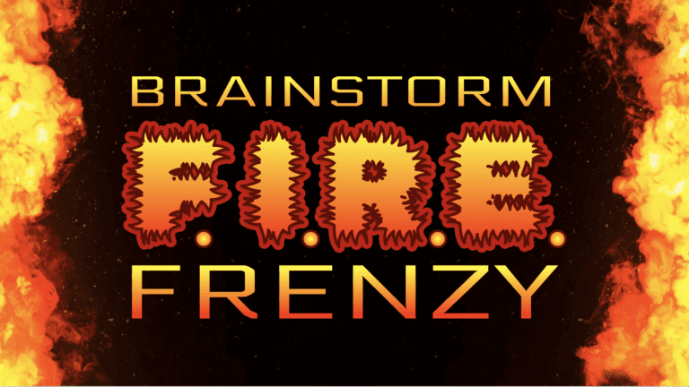 Brainstorm F.I.R.E. Frenzy