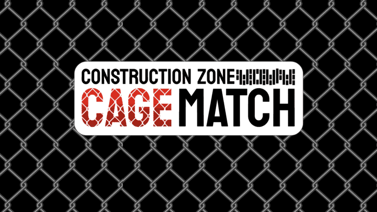 Construction Zone Cage Match