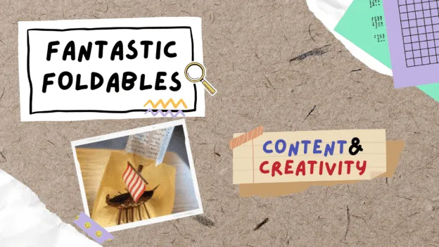Fantastic Foldables