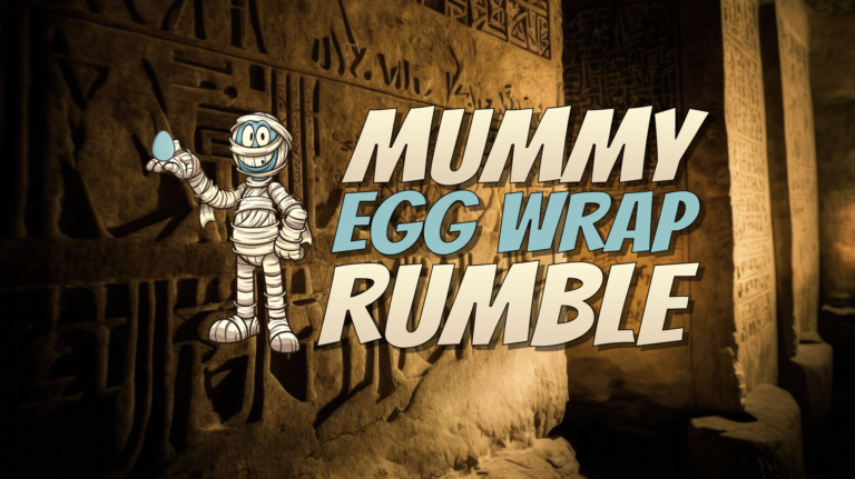 Mummy Egg Wrap Rumble