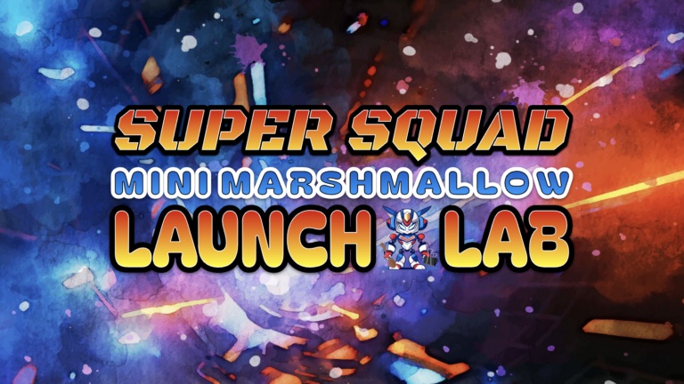 Super Squad Mini Marshmallow Launch Lab – Copy