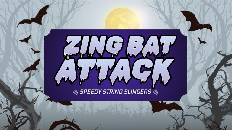 Speedy String Slingers: Zing Bat Attack