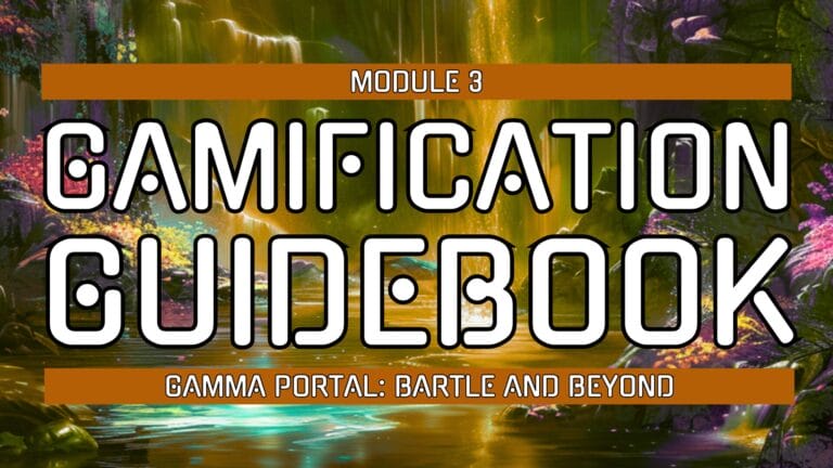 Gamification Guidebook: Module 3 – Gamma Portal