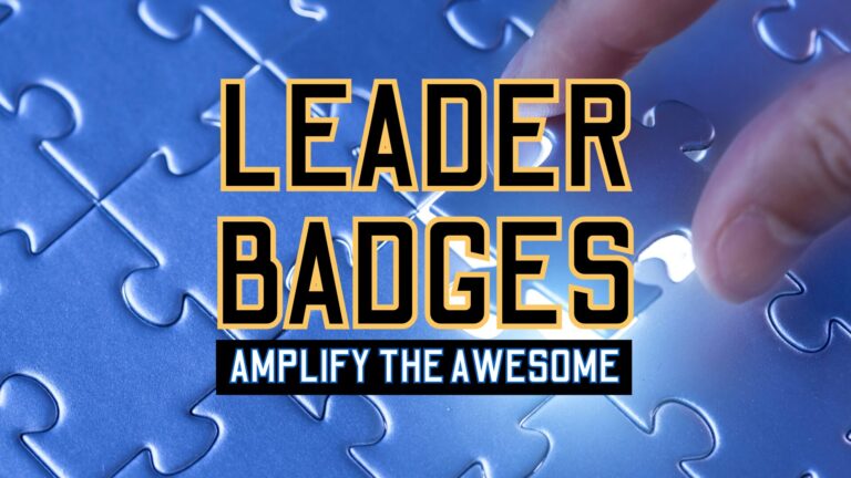 Leader Badges Amplify the Awesome