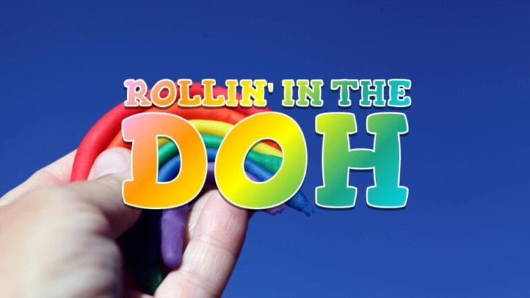 Rollin’ in the Doh