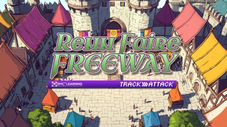 Track Attack: Renn Faire Freeway