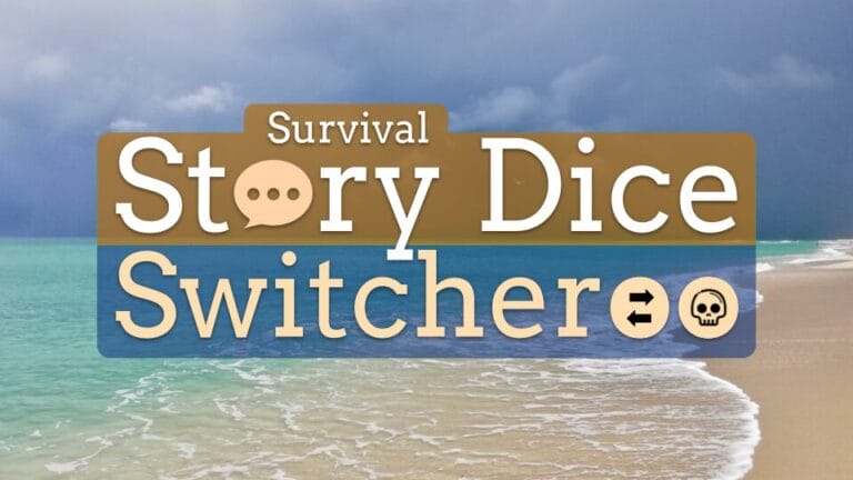 Survival Story Dice Switcheroo
