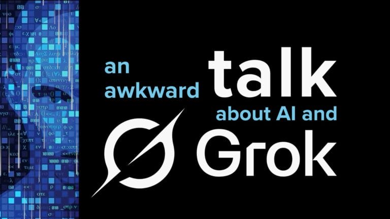An Awkward Talk About AI and Grok