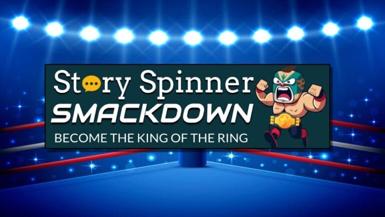 Story Spinner Smackdown