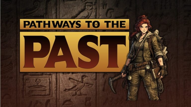 Pathways to the Past