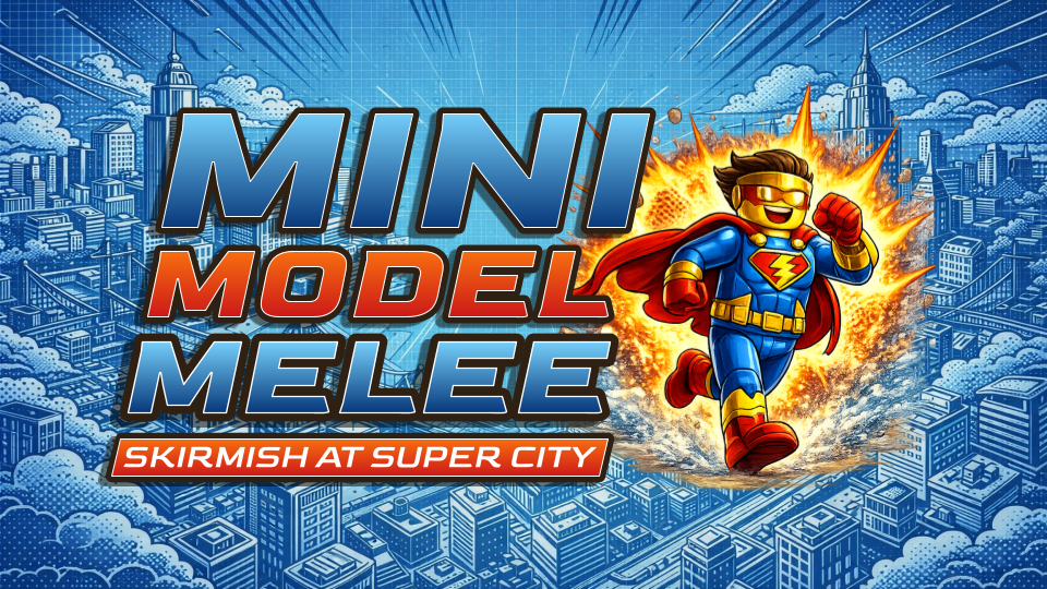 Mini Model Melee: Super Heroes