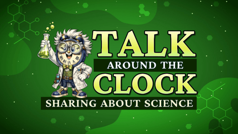 Talk Around the Clock: Science