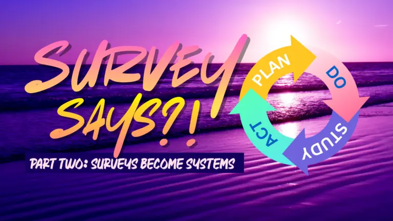 Summer Survey Says? Part Two